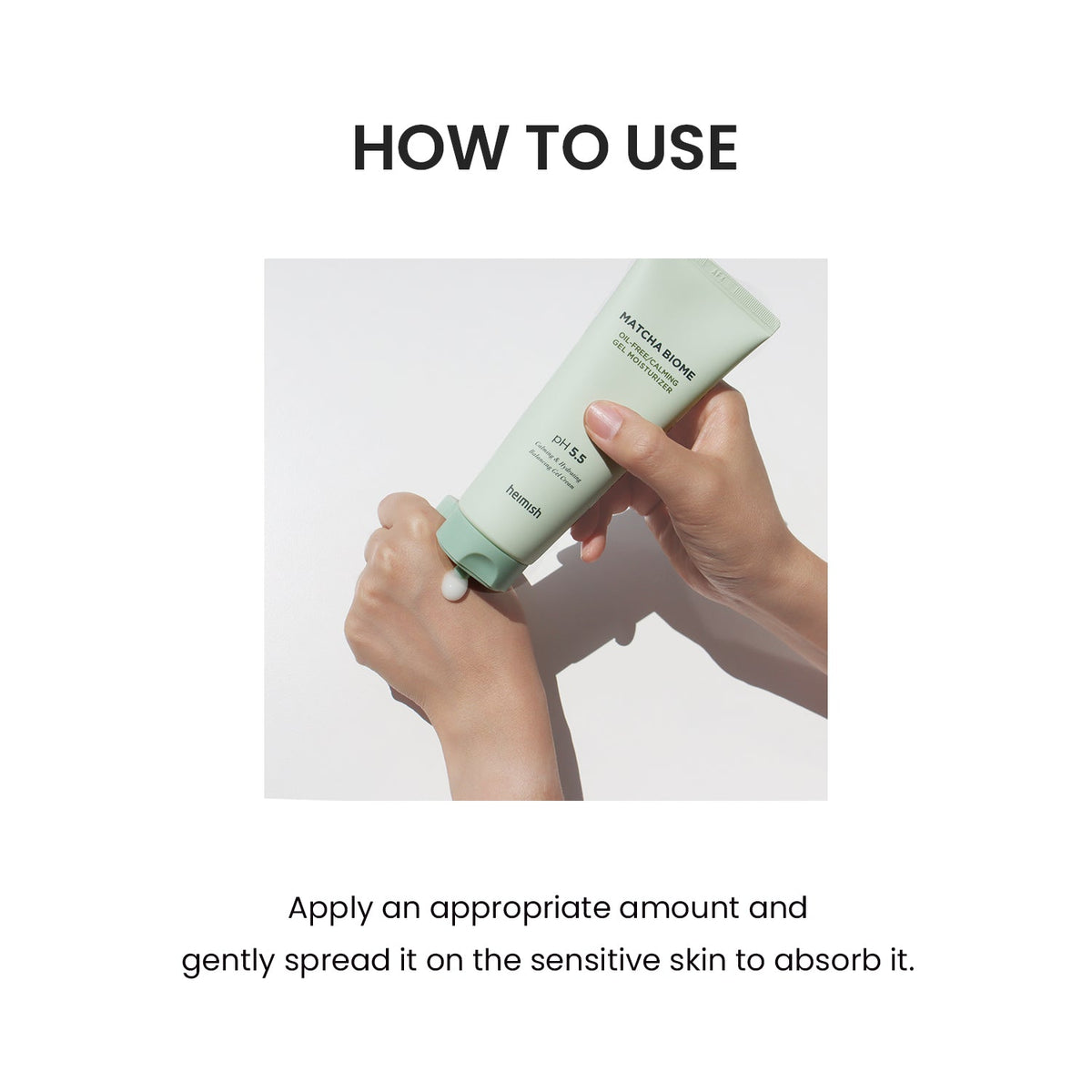How to use HEIMISH MATCHA BIOME OIL-FREE/CALMING GEL MOISTURIZER