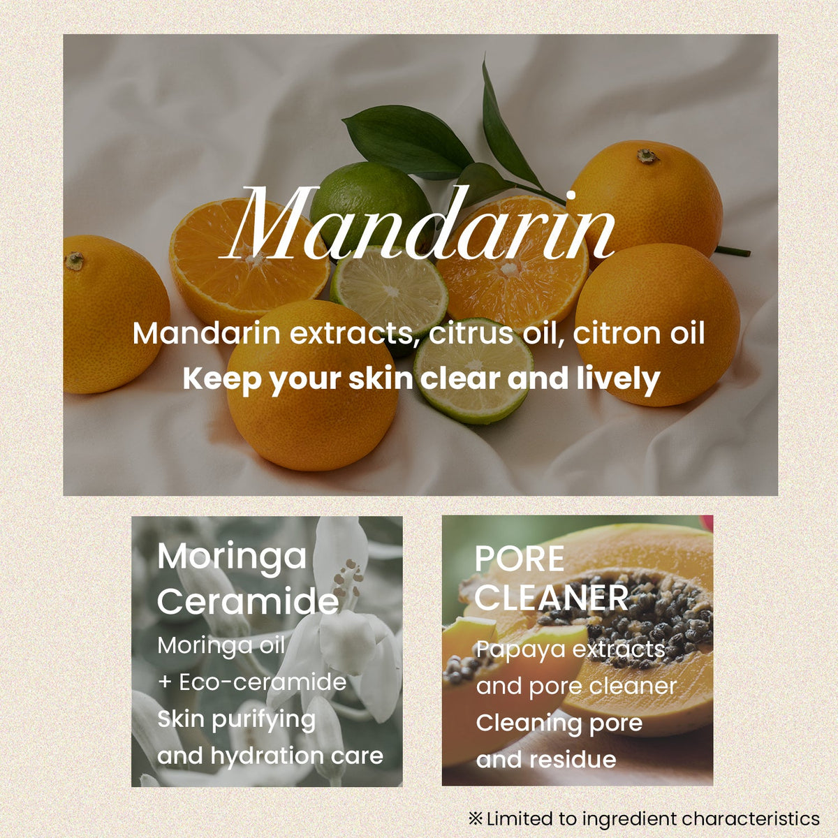Mandarin oils and moringa ceramide: a fresh scent and soft skin.