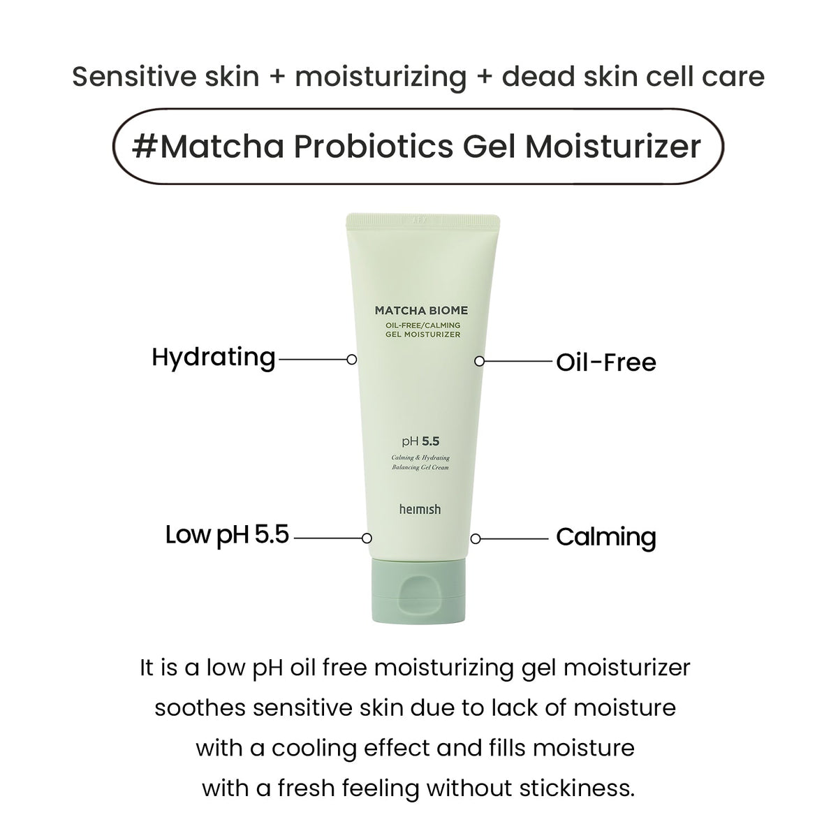 HEIMISH MATCHA BIOME OIL-FREE CALMING GEL MOISTURIZER