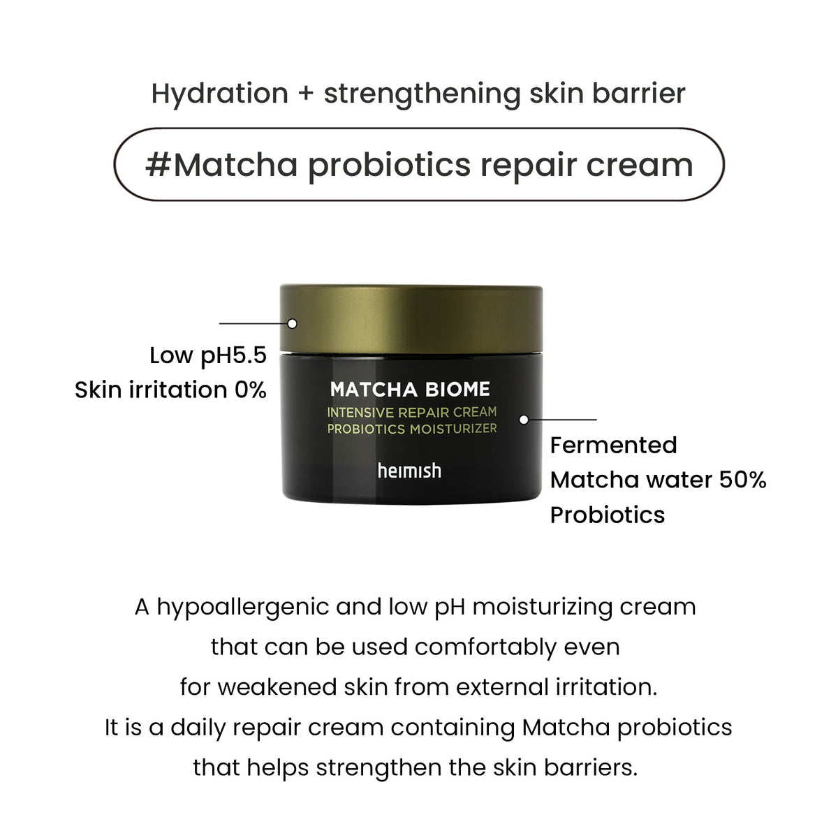 HEIMISH MATCHA BIOME INTENSIVE REPAIR CREAM